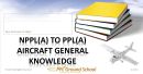 NPPL(A) to PPL(A) Aircraft General Knowledge